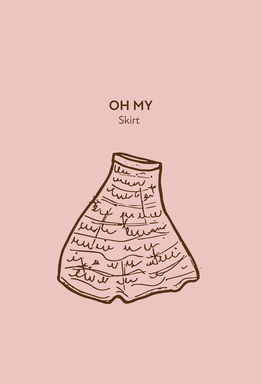 Oh My Skirt